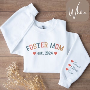 Foster Mom Sweatshirt, Personalized Foster Mom Shirt with Names, Foster Mom Est, Foster Mom Established, Mother's Day Gift, Foster Mom Shirt