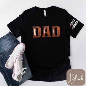 Football Dad T-Shirt or Sweatshirt, Football Dad Shirt, Dad Football Shirt with Names, Football Gift for Dad, Football Player Dad Shirt