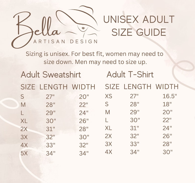 May include: A size guide for unisex adult apparel, including sweatshirts and t-shirts. The guide provides measurements in inches for length and width, ranging from XS to 5X. The Bella Artisan Design logo is at the top left.