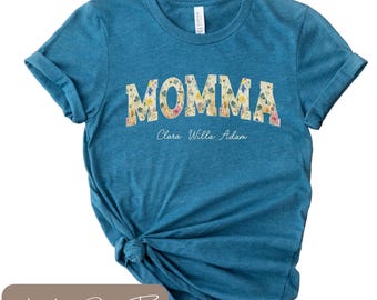 Momma T-Shirt with Kids Name Tee, Wildflower Momma Shirt, Pretty Floral Cottagecore Gift, Soft Momma Shirt, Custom Momma T-Shirt