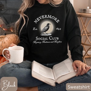 Club Social Nevermore, Sudadera, Camiseta de Edgar Allan Poe, Camiseta de manga larga, Camiseta de El Cuervo, Camiseta Nevermore, Regalo para amantes de Poe, Sudadera de Poe