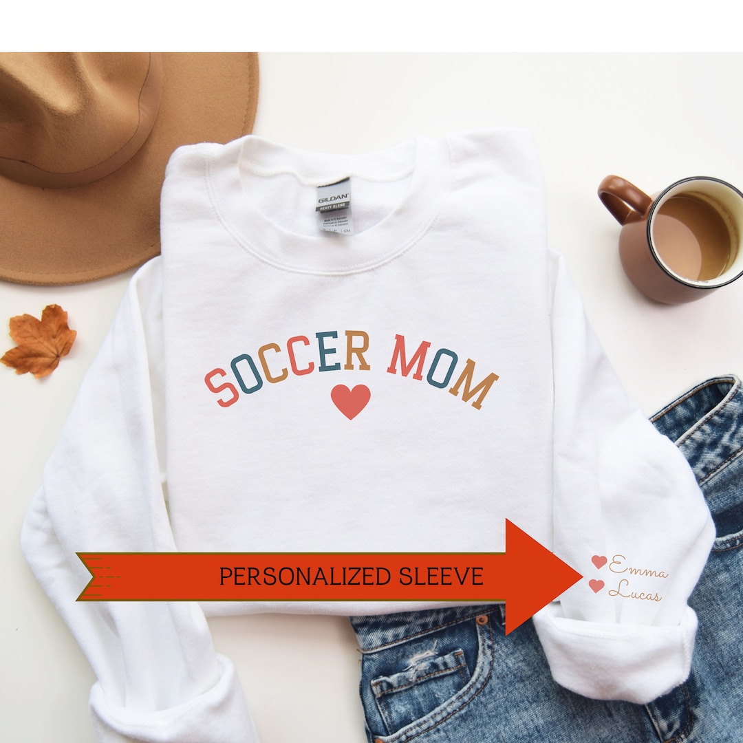 Soccer Mom Sweatshirt, Personalized Soccer Mom Sweatshirt With Names