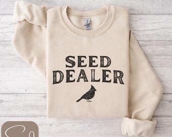 Samen Händler Shirt, lustiges Vogel Liebhaber Geschenk, Hinterhof Birding Shirt, Vogel Futterhäuschen Humor T-Shirt, Vogelbeobachter Shirt, langärmeliges T-Shirt oder Sweatshirt