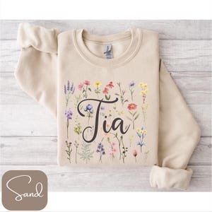 Tia Sweatshirt, Tia T-Shirt, Tia Long Sleeve Tee, Tia Shirt with Flowers, Gift for Tia, Wildflower Tia Shirt, Pretty Tia Shirt, Tia Gifts