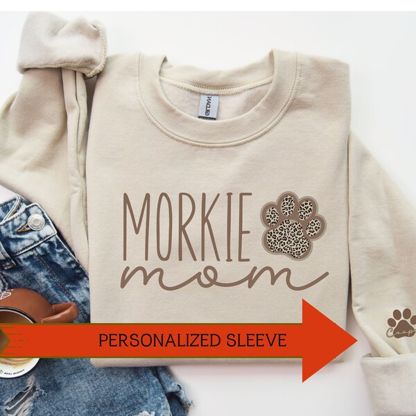 Personalized Morkie Mom Sweatshirt, Morkie Gifts, Custom Morkie Shirt with Dogs Name, Gift for Mokie Lovers, Morkie Sweatshirt, Morkie Gift