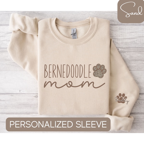 Personalized Bernedoodle Mom Sweatshirt, Bernedoodle Sweatshirt, Custom Bernedoodle Shirt with Dog Names, Bernedoodle Lover Gifts, Dog Gifts