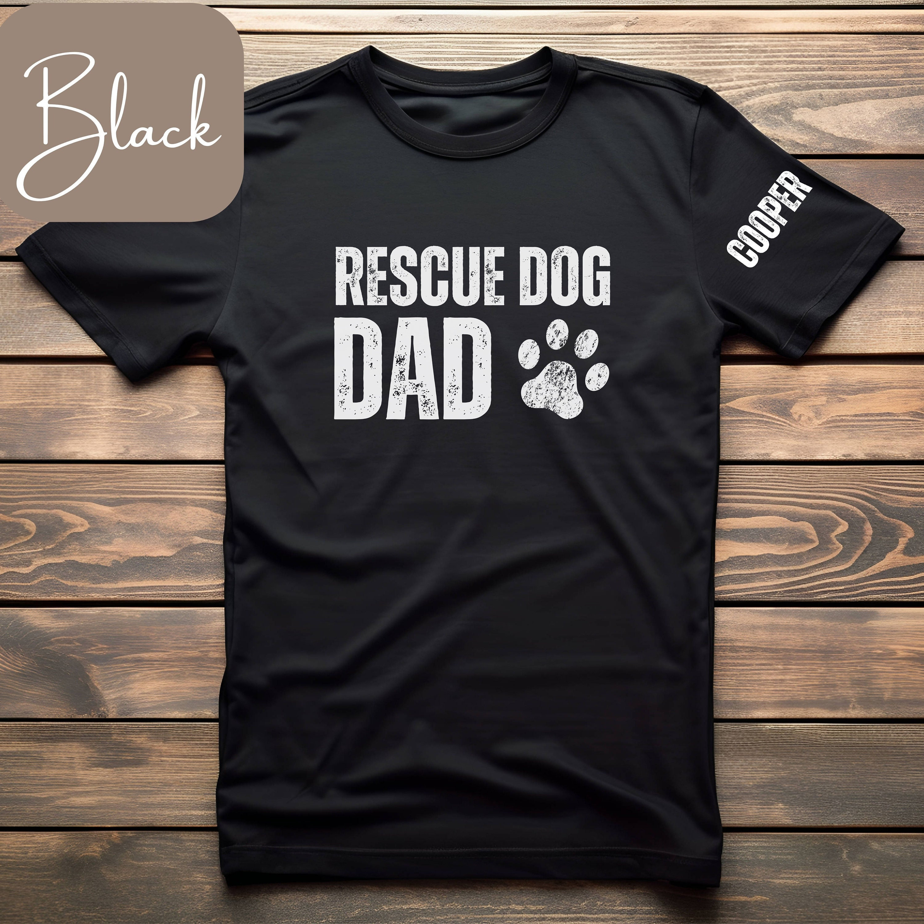 Rescue Dog Dad Tshirt, Rescue Dog Sweatshirt, Personalized Dog Dad Shirt, Dog  Adoption Gifts, Fathers Day Gift, Rescue Dog Shirt for Men - Etsy, image size:3000x3000