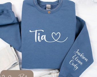 Tia Sweatshirt Personalized, Custom Tia Shirt with Names, Sleeve Writing, Gifts for Tia, Regalos Para Tia, Tia Shirts, Tia Sweatshirts