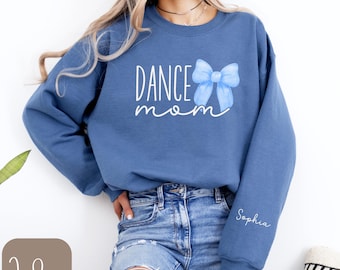Custom Dance Mom Sweatshirt, Personalized Dance Mom T-Shirt, Dance Mom Long Sleeve Tee, Dance Mom Gift, Dance Mom Shirt with Name, Coquette