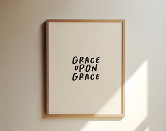 Gnade nach Gnade Kunstdruck, minimalistische christliche Wandkunst, John Bibel Zitat Poster, Bibel Schrift Kunst, moderne christliche Wanddekoration