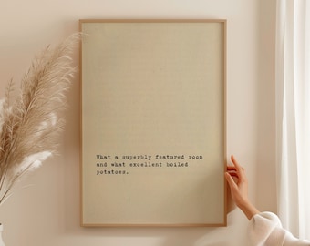 Excellent Boiled Potatoes Jane Austen Quote Print, Pride and Prejudice Poster, Cute Apartment Decor, Elizabeth Bennett Mr Darcy Quote