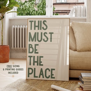 Typography Print This Must Be The Place Poster | Living Room Art | New Home Gift | Hallway Decor | Hospitality Print
