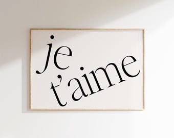 Je t'aime Art Print, Modern Typography French Poster, French Wall Art for Minimalist Home Decor, Elegant French Decor