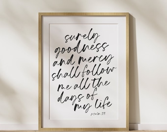 Hand Lettered Bible Art Print Pretty Scripture Wall Art Surely Goodness Psalm 23 Poster Christian Wall Decor