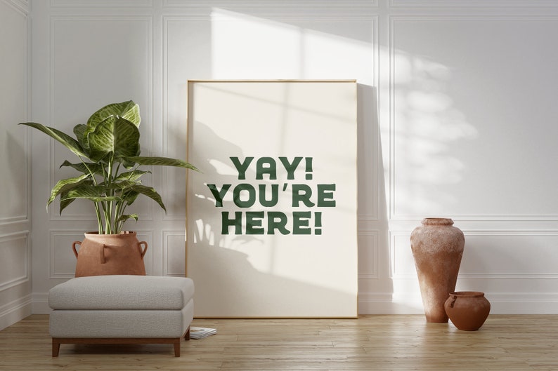 Yay You're Here Cute Apartment Decor Entryway Art Print, Gift for Apartment Warming Housewarming Gift, Hospitality Print Classroom Decor image 4