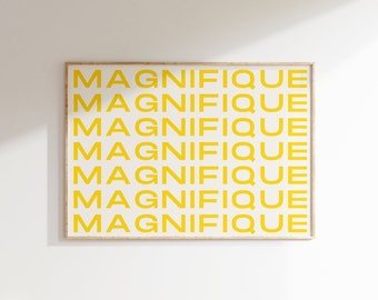 Magnifique Art Print, Modern Typography French Saying Poster, French Wall Art for Minimalist Home Decor