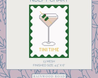 May include: A cross-stitch pattern featuring a pixelated martini with olives, labeled "TINI TIME." The design is framed in green and includes the text "NDLPT CHART." Finished size is 4.5" x 6". The Rainwood Road logo is at the bottom.