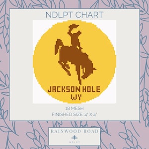 May include: A cross-stitch chart with a yellow circle featuring a brown silhouette of a cowboy riding a bucking bronco. The text "JACKSON HOLE WY" is below the image. The chart is 4" x 4" and includes the text "NDLPT CHART", "18 MESH", and "RAINWOOD ROAD".