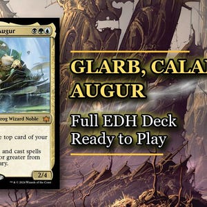 May include: A Magic: The Gathering card featuring "Glarb, Calamity's Augur," a Frog Wizard Noble. The card has a green, black, and gold color scheme with the text "Full EDH Deck Ready to Play." The background shows a fantasy landscape.