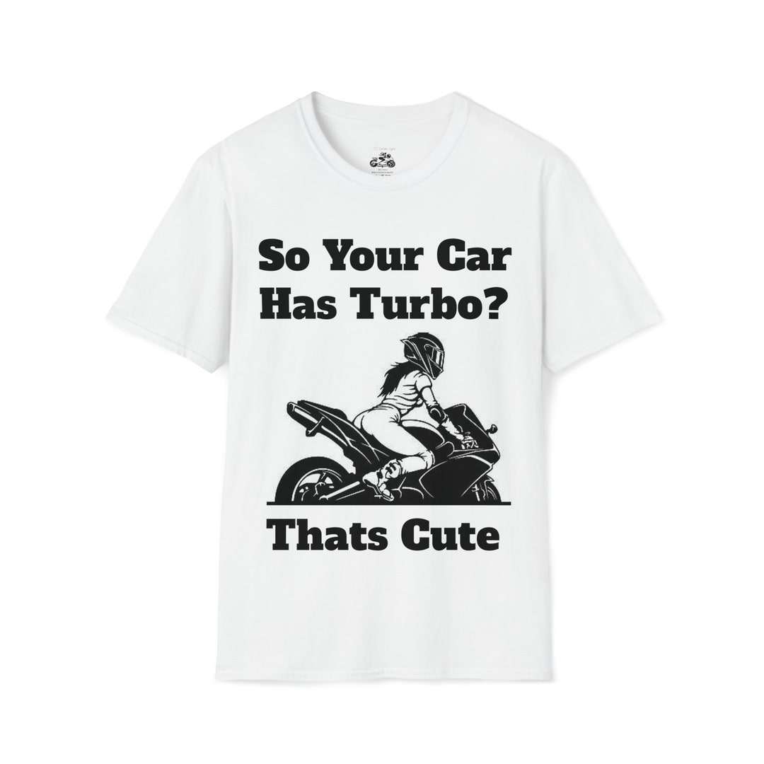 Turbo, Fast Bike, Girl Racing, That Cute, Fun Sportbike Fun, Unisex