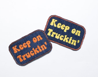 Keep on Truckin' Patch Retro 70s Inspired Embroidered Patch