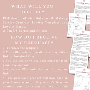 May include: A pink background with white text explaining how to receive a digital download of a makeup service contract, invoice template, and loyalty cards. The text says "What will you receive?" and "How do I receive my purchase?" The image also shows four different printable forms for a makeup service, including a contract, event form, photo and video release form, and a waiver and dental consent form.