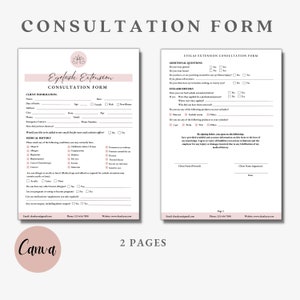 May include: A two-page consultation form for eyelash extensions. The first page asks for client information, medical history, and allergies. The second page asks additional questions about eyelash extensions, including history and consent.