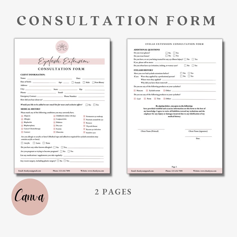 May include: A two-page consultation form for eyelash extensions. The first page asks for client information, medical history, and allergies. The second page asks additional questions about eyelash extensions, including history and consent.