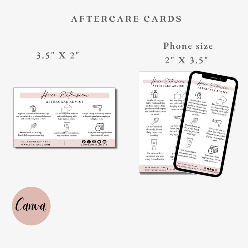May include: Two pink and white aftercare advice cards for hair extensions. The larger card is 3.5 inches by 2 inches and the smaller card is 2 inches by 3.5 inches. The cards have a pink background with black text and icons. The text on the cards includes "Hair Extension Aftercare Advice" and a list of tips for caring for hair extensions. The cards also include the company name, website, and social media handles.