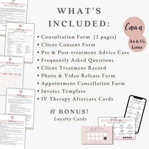 May include: A pink and white printable set of forms for IV therapy businesses. The set includes a consultation form, client consent form, pre and post-treatment advice, frequently asked questions, client treatment record, photo and video release form, appointment cancellation form, invoice template, IV therapy aftercare cards, and loyalty cards. The text "What's Included" and "& Bonus!" is displayed in black text on a white background. The text "Canva A4 & Us Letter" is displayed in black text on a pink circle.