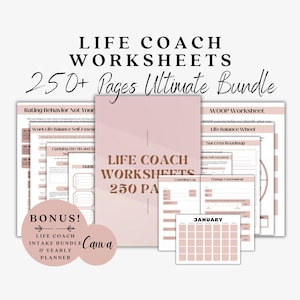 May include: A collection of life coach worksheets, including a 250+ page ultimate bundle. The worksheets are in a soft pink color and include a bonus intake bundle and yearly planner. The text on the cover reads "Life Coach Worksheets".