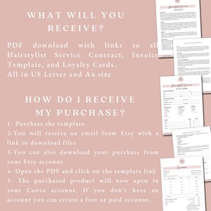 May include: A pink and white graphic with the text "WHAT WILL YOU RECEIVE?" and "HOW DO I RECEIVE MY PURCHASE?"  The graphic describes the contents of a downloadable PDF template for hairstylists. The template includes a service contract, invoice, loyalty cards, and a client intake form. The graphic also explains how to download the template from Etsy.