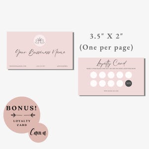 May include: A light pink business card and loyalty card design. The business card features a logo, business name, and contact information. The loyalty card has spaces for stamps and a 50% off reward. The cards are 3.5" x 2" in size.