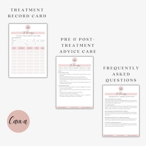 May include: A set of three printable documents for a therapy practice. The first document is a client treatment record with a pink and white design. The second document is titled "Pre & Post-Treatment Advice Care" with a pink and white design. The third document is titled "Frequently Asked Questions" with a pink and white design.
