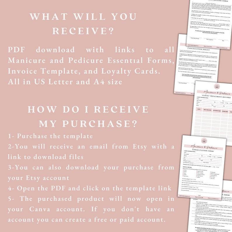 Puede incluir: Un gr&aacute;fico rosa y blanco con el texto "WHAT WILL YOU RECEIVE?" y "HOW DO I RECEIVE MY PURCHASE?" El gr&aacute;fico describe una descarga de PDF con enlaces a todos los formularios esenciales de manicura y pedicura, la plantilla de factura y las tarjetas de fidelizaci&oacute;n. Todo en tama&ntilde;o US Letter y A4. El gr&aacute;fico tambi&eacute;n describe c&oacute;mo recibir la compra.