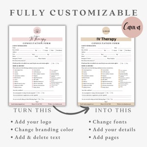 May include: A customizable template for an IV Therapy Consultation Form. The form includes sections for client information, medical history, and questions about pregnancy and medication use. The template is designed to be used by IV Therapy businesses.