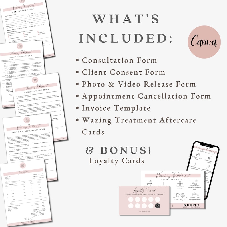 May include: A pink and white Canva design template for a waxing business. The design includes a consultation form, client consent form, photo and video release form, appointment cancellation form, invoice template, waxing treatment aftercare cards, and loyalty cards.