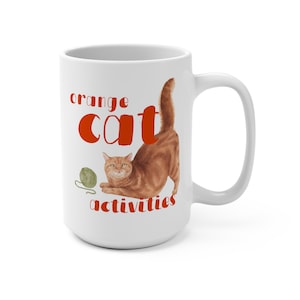 Orange Cat Coffee Mug, Funny Orange Tabby Cat Mug, Orange Tabby Cat Gift Mug, Silly Orange Tabby Cat Mug