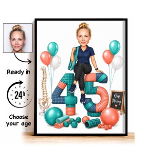 May include: A custom caricature portrait featuring a person with a blonde bun sitting on large numbers 45, surrounded by fitness equipment like dumbbells, exercise balls, a foam roller, and a spinal model, with a small chalkboard reading Keep Moving.