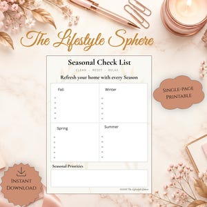 Può includere: Una lista di controllo stagionale stampabile di una pagina intitolata The Lifestyle Sphere. Il documento presenta sezioni per autunno, inverno, primavera ed estate, ciascuna con caselle di controllo, più una casella per le priorità stagionali. Il testo recita Refresh your home with every Season.