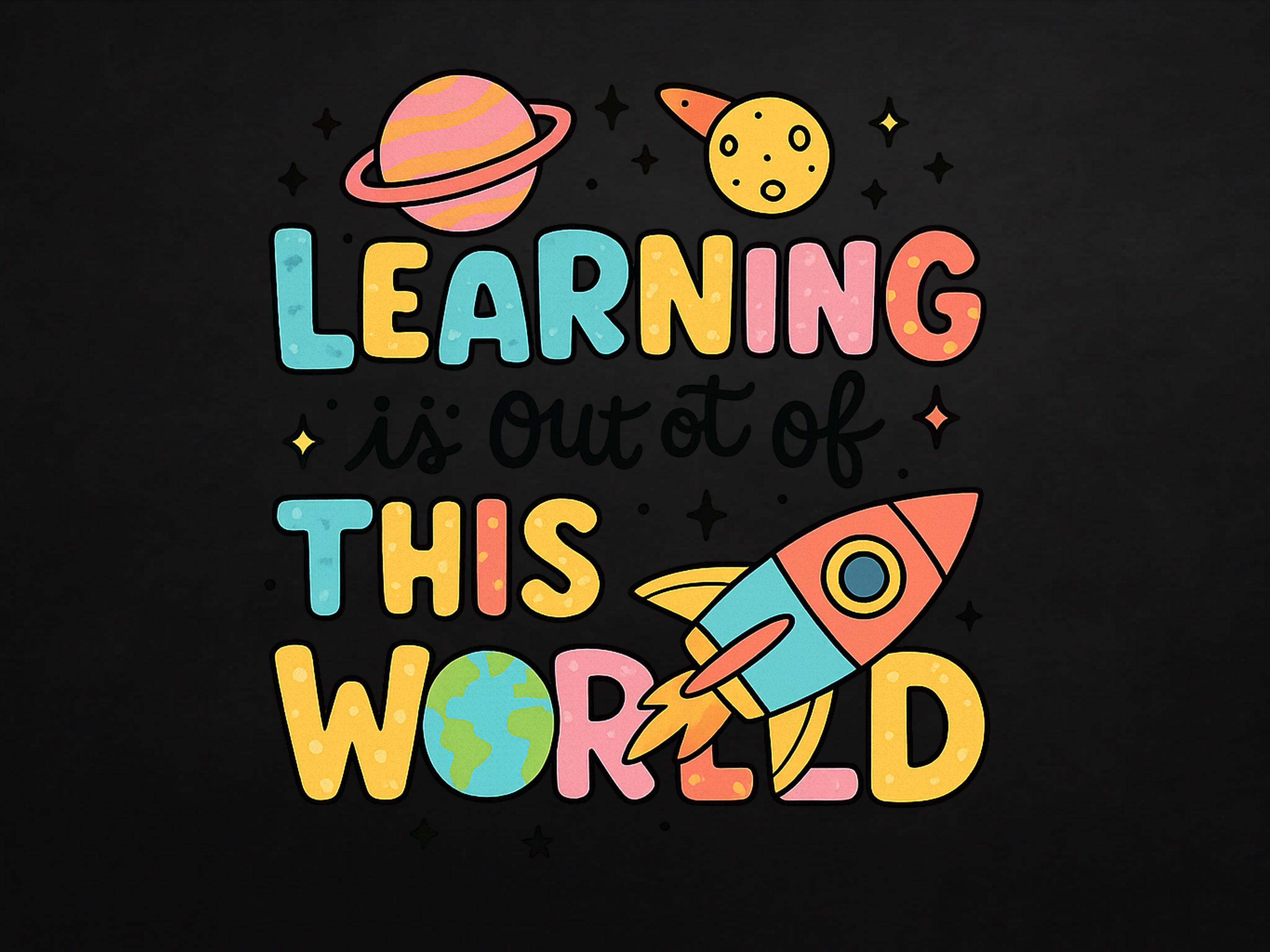 Learning is Out of This World PNG, 100 Days of School Design, Retro ...