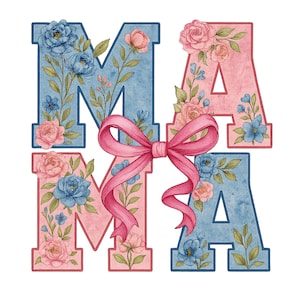 Floral Mama Coquette bow Png,  Retro Mama Png, Preppy Mama Png, Mama Flowers Png, Mothers Day Png, Varsity Mama Png, Mama Bow Png, Cute Mama