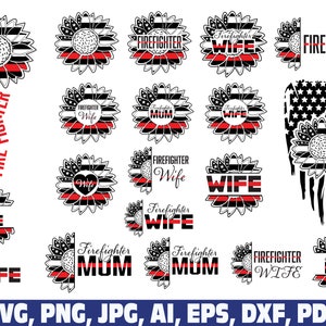Sunflower firefighter svg, firefighter flag svg, fire department svg, thin red line svg, firefighter wife svg, firefighter mom svg sunflower
