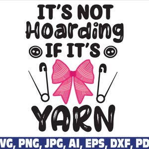 Knitting Quotes Png svg, Crochet Png svg, Coquette bow, Yarn Png, Crocheting Quotes, Knit Png, Knitter Gift, Wool Png, Crochet Hooks Png