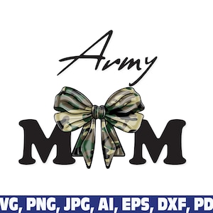 Coquette Bow army mom svg png, army mom png, Army mom svg, Army Camo mom png, army mama png, proud army mom, Camouflage mom png, veteran png