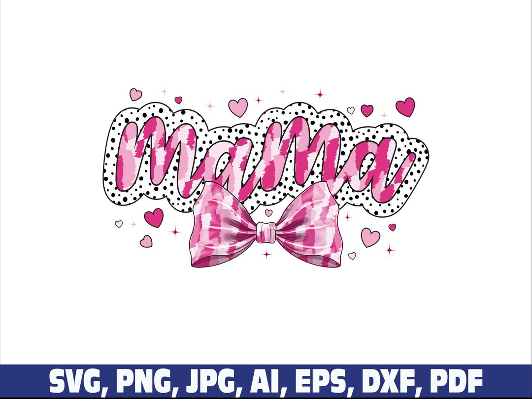 Valentines Mama PNG SVG, Coquette Bow Valentines Day Mama Png, Mama Png ...
