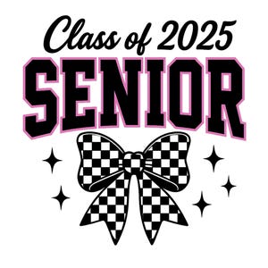 Retro Senior 2025 PNG, Class of 2025 Png,Retro Checkered Png, Coquette Senior 2025 Png, Graduation PNG, High school Senior Shirt Design
