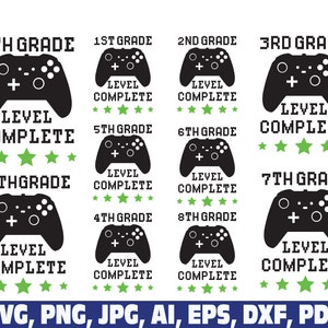 grade Level Complete Svg, gamer Graduation svg, Grade School Svg, Video Game svg, last day of school svg, end of school svg, Gamer Graduate
