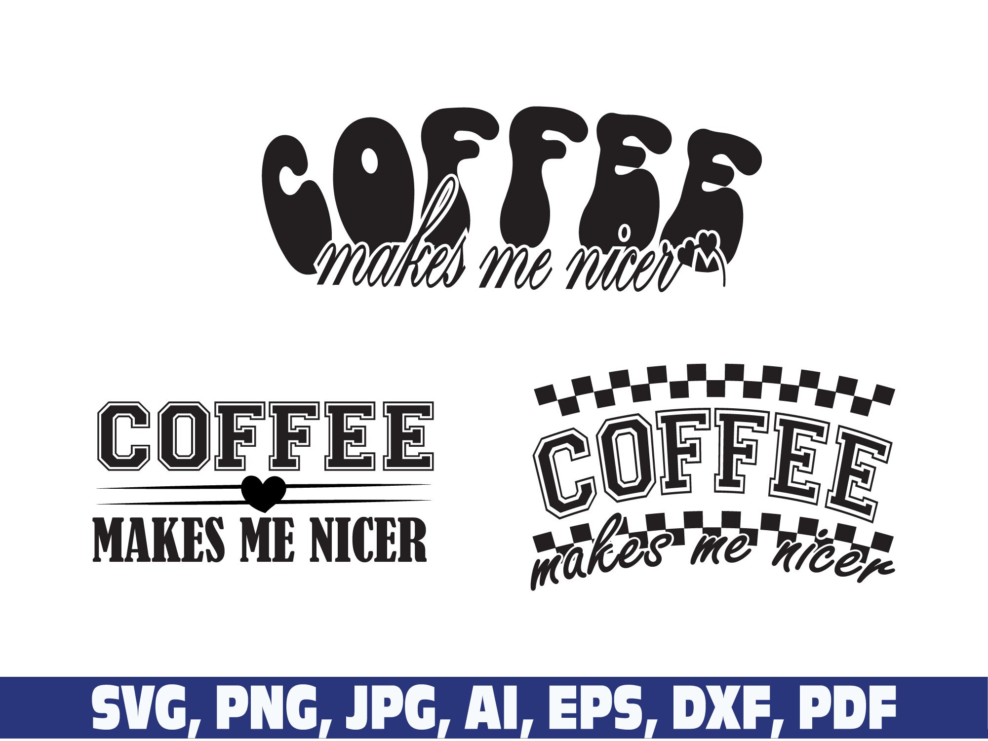 Coffee Makes Me Much Nicer main image 0