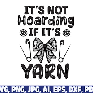 Knitting Quotes Png svg, Crochet Png svg, Coquette bow, Yarn Png, Crocheting Quotes, Knit Png, Knitter Gift, Wool Png, Crochet Hooks Png